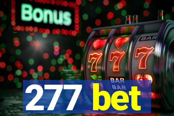 277 bet